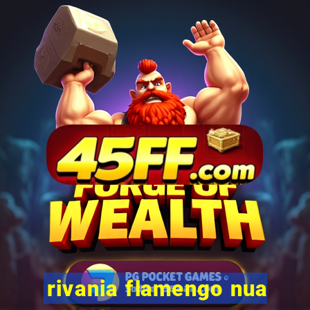 rivania flamengo nua